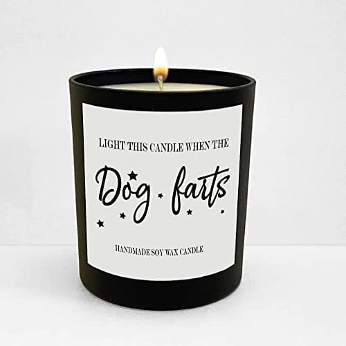 Wanky Candles Funny Dog Owner Light This Candle When The Dog Farts
